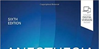Anesthesia: A Comprehensive Review 6th Edition PDF