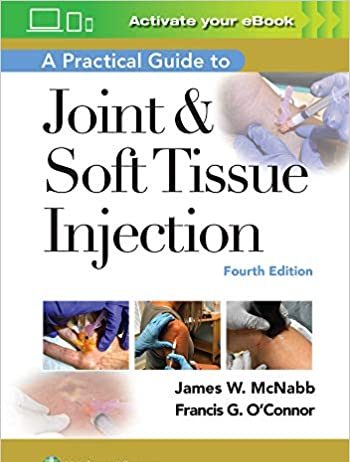 A Practical Guide to Joint & Soft Tissue Injection 4th Edition PDF Kindle