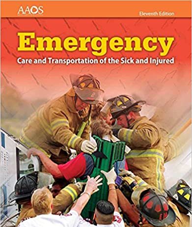 Emergency Care and Transportation of the Sick and Injured 11th Edition PDF