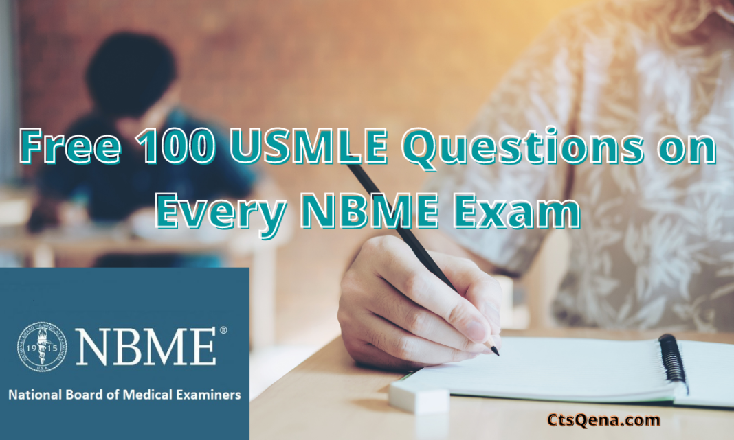 Free 100 USMLE Questions on Every NBME Exam PDF CtsQena