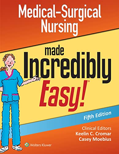 Medical-Surgical Nursing Made Incredibly Easy Fifth Edition PDF