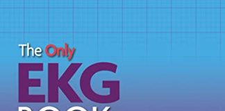 The Only EKG Book You’ll Ever Need 10th Edition PDF