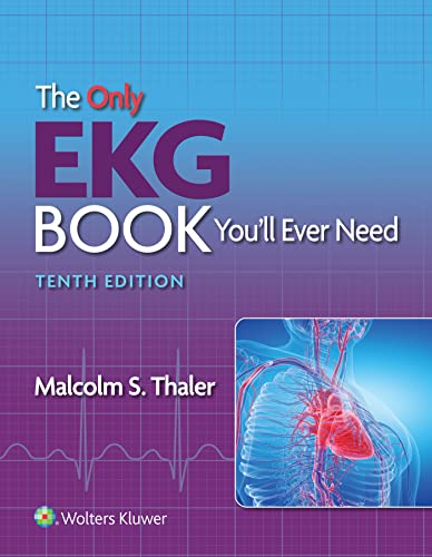The Only EKG Book You’ll Ever Need 10th Edition PDF