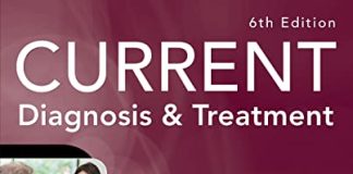 Current Diagnosis & Treatment: Cardiology, Sixth Edition NEW